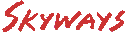 Skyways